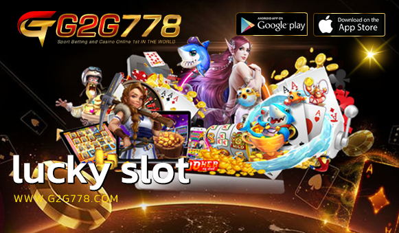 lucky slot
